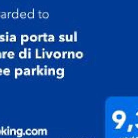 Kasia Porta Sul Mare Di Livorno Free Parking Екстериор снимка